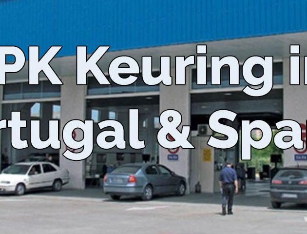 APK keuring in Portugal of Spanje? Dat kan! Zo werkt het + ervaring 2022